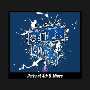 Party at 4th & Mines Street Sign T-Shirt