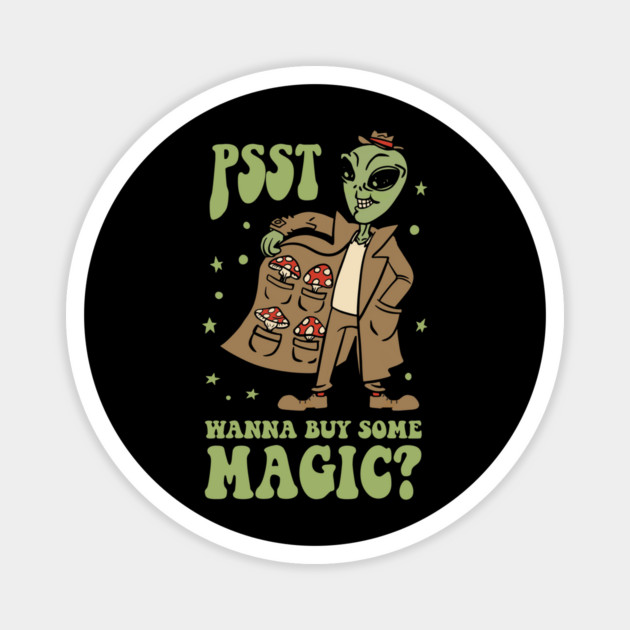 Alien Magic Mushroom Dealer Magnet by Cosmo Gazoo