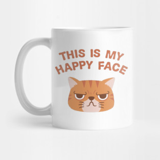 Funny Grumpy This Is My Happy Face Cat Mug