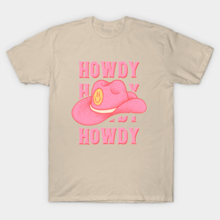 HOWDY HOWDY HOWDY YALL | Pink Cowboy Hat Cowgirl Preppy Aesthetic | Creamy Pink Background T-Shirt