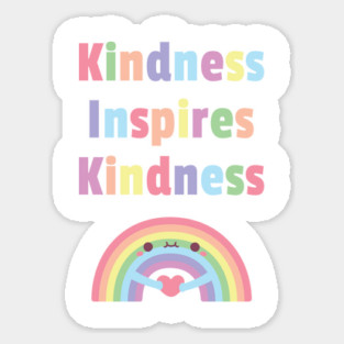 Cute Rainbow And Heart Kindness Inspires Kindness Quote Sticker