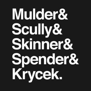The X-Files in Helvetica - Mulder Scully Skinner Spender Krycek T-Shirt