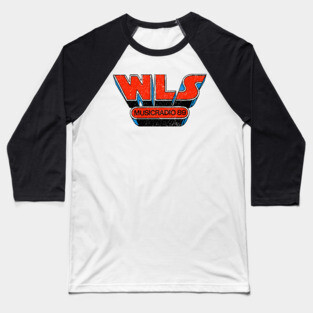 WLS Chicago / 80s Rock Radio Station Baseball T-Shirt