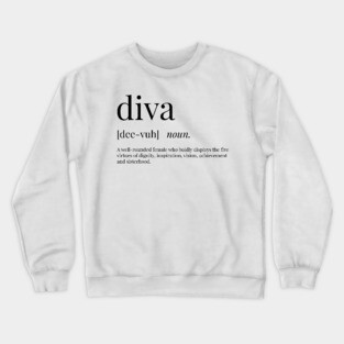 Diva Definition Crewneck Sweatshirt