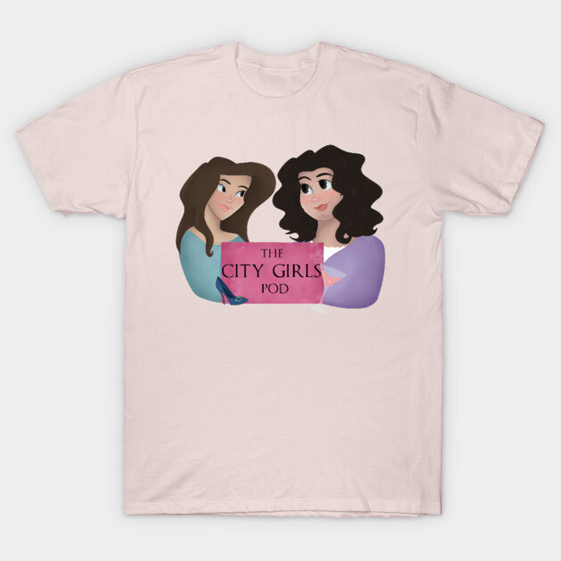 City Girls Pod Logo (Sex and the City Podcast) T-Shirt