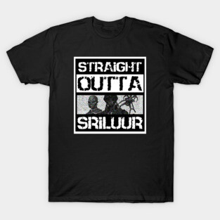 Straight Outta Sriluur T-Shirt