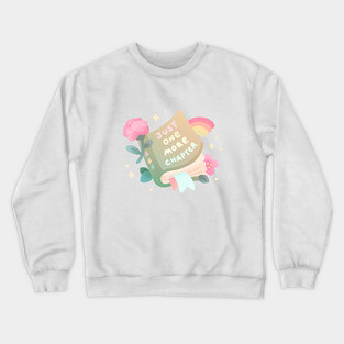 Just One More Chapter Crewneck Sweatshirt