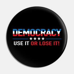 DEMOCRACY Pin