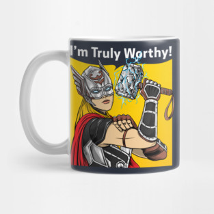 Truly Worthy Mug
