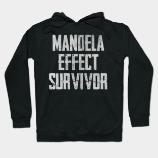 Mandela Effect Survivor Hoodie