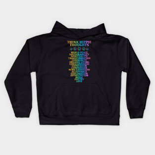 Think Hippie Thoughts Kids Hoodie