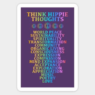 Think Hippie Thoughts Sticker