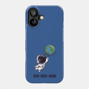 Our Only Home Phone Case