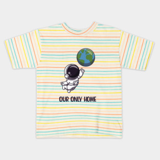 Our Only Home Kids T-Shirt