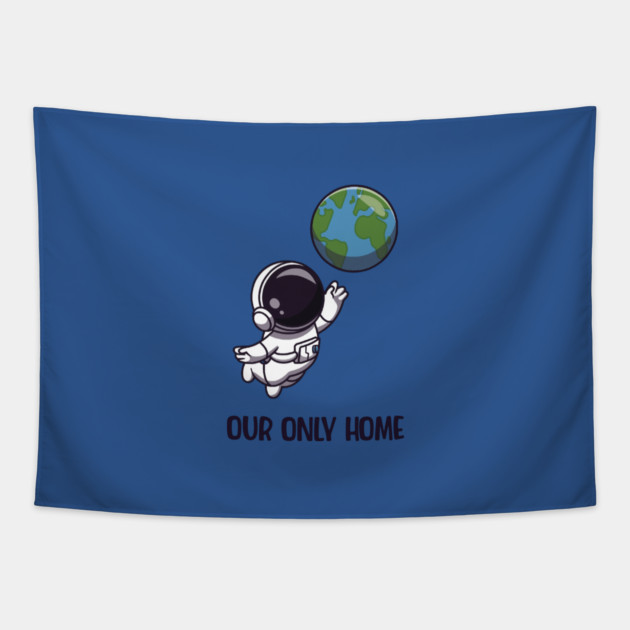 Our Only Home Tapestry by C.Code