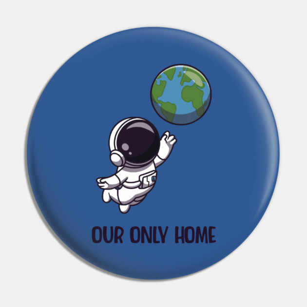Our Only Home Pin by C.Code
