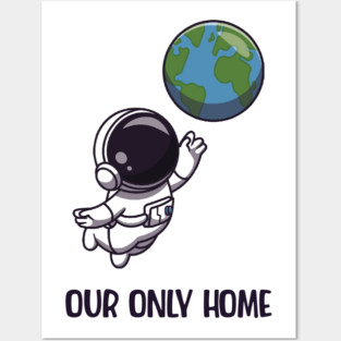 Our Only Home Posters and Art