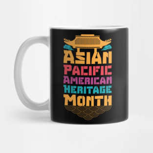 aapi month gift :Asian Pacific American Heritage Month Mug