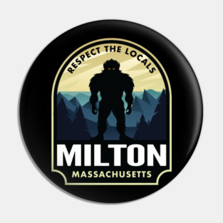 Milton Massachusetts Bigfoot Sasquatch Pin