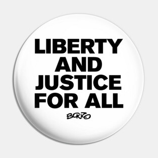 Liberty and Justice for All 1 Pin