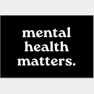 Mental Health Matters Posters and Art