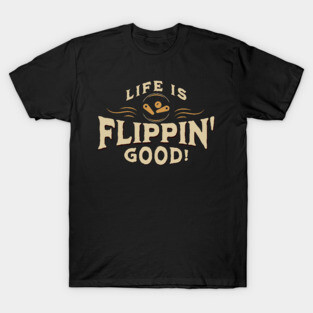 Life Is Flippin' Good! Vintage Pinball T-Shirt