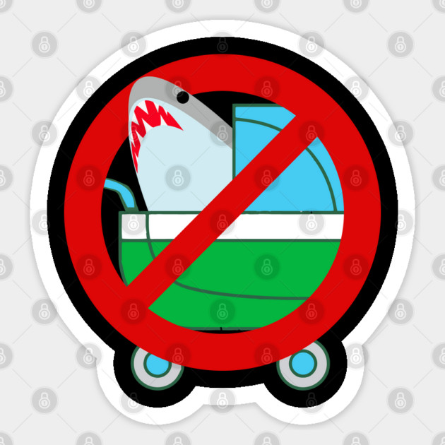 No Sharks In Baby Stroller Sticker by belownormal
