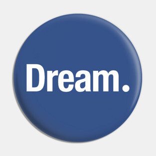 Dream. Pin