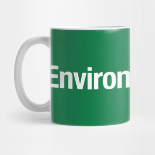 Environmentalist. Mug