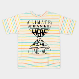 Climate Change Is Here It's Real It's Time To Act - Speak Up For Blue Kids T-Shirt