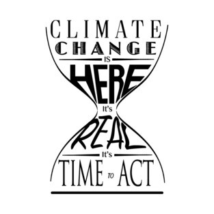 Climate Change Is Here It's Real It's Time To Act - Speak Up For Blue T-Shirt
