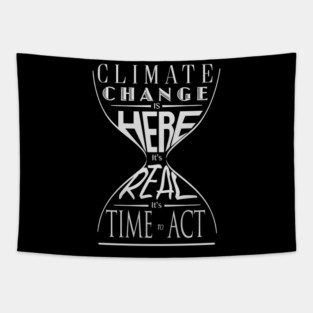 Climate Change Is Here It's Real It's Time To Act 2 - Speak Up For Blue Tapestry