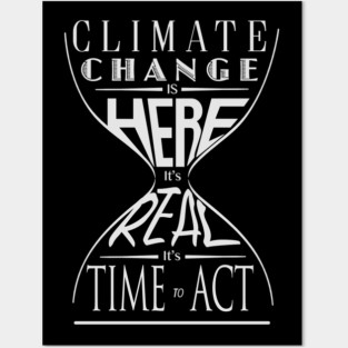 Climate Change Is Here It's Real It's Time To Act 2 - Speak Up For Blue Posters and Art