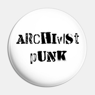 Archivist Punk Pin