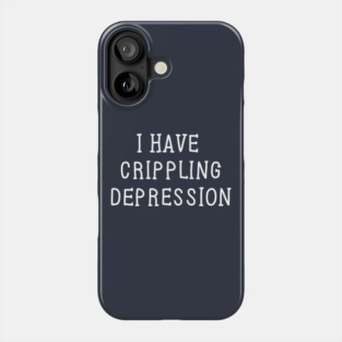Crippling Depression White Phone Case