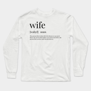 Wife Definition Long Sleeve T-Shirt