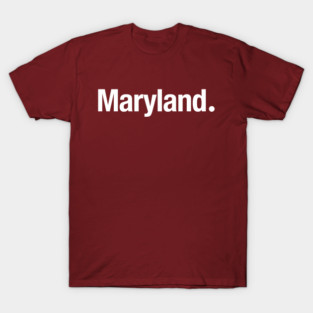 Maryland. T-Shirt