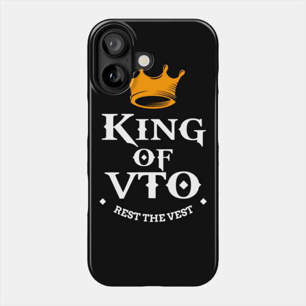 King of VTO Rest The Vest Phone Case by belownormal