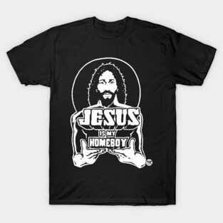 jesus homeboy T-Shirt