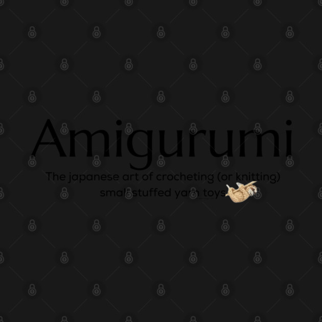 Amigurumi with Sloth black lettering by Desert Hippie Designs