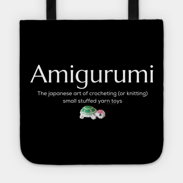 Amigurumi with Turtle and white lettering Tote by Desert Hippie Designs