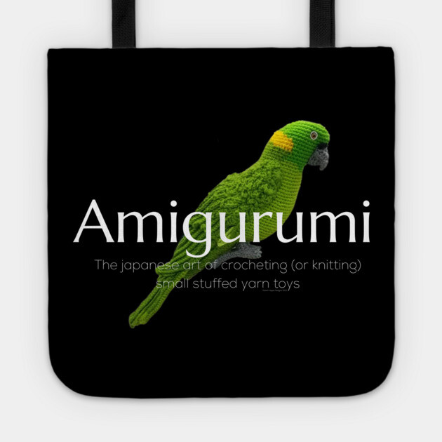 Amigurumi with Parrot and white lettering Tote by Desert Hippie Designs
