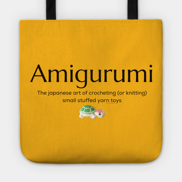 Amigurumi with Turtle and black lettering Tote by Desert Hippie Designs