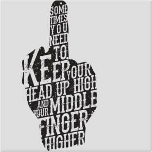 Middle Finger Posters and Art