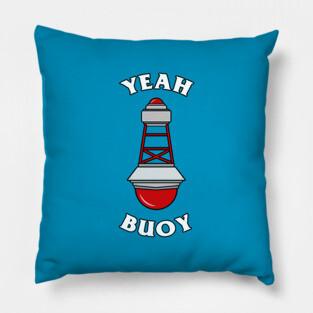 Yeah Buoy Pillow