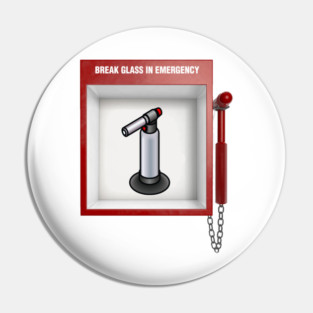 Emergency Crème Brûlée Torch Pin