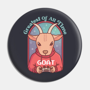 Goat Gamer Greatest Of All Time Funny Pin