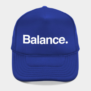 Balance. Hat