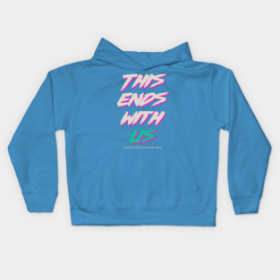 This Ends With Us Kids Hoodie