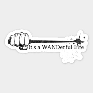 It's a Wanderful Life for wizards and school of magic Sticker